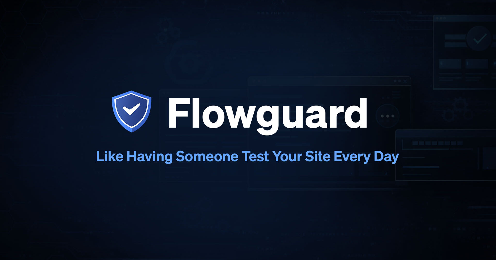 Ex Flowguard Flowguard - Automated Testing & Monitoring for WordPress